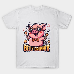 Belly Drummer T-Shirt